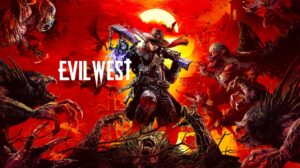 Evil West Review