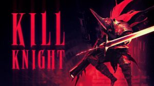 Kill Knight Review