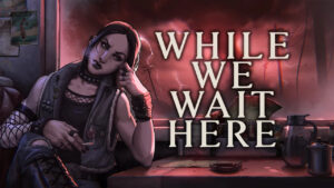 While We Wait Here Preview – a germaphobes nightmare